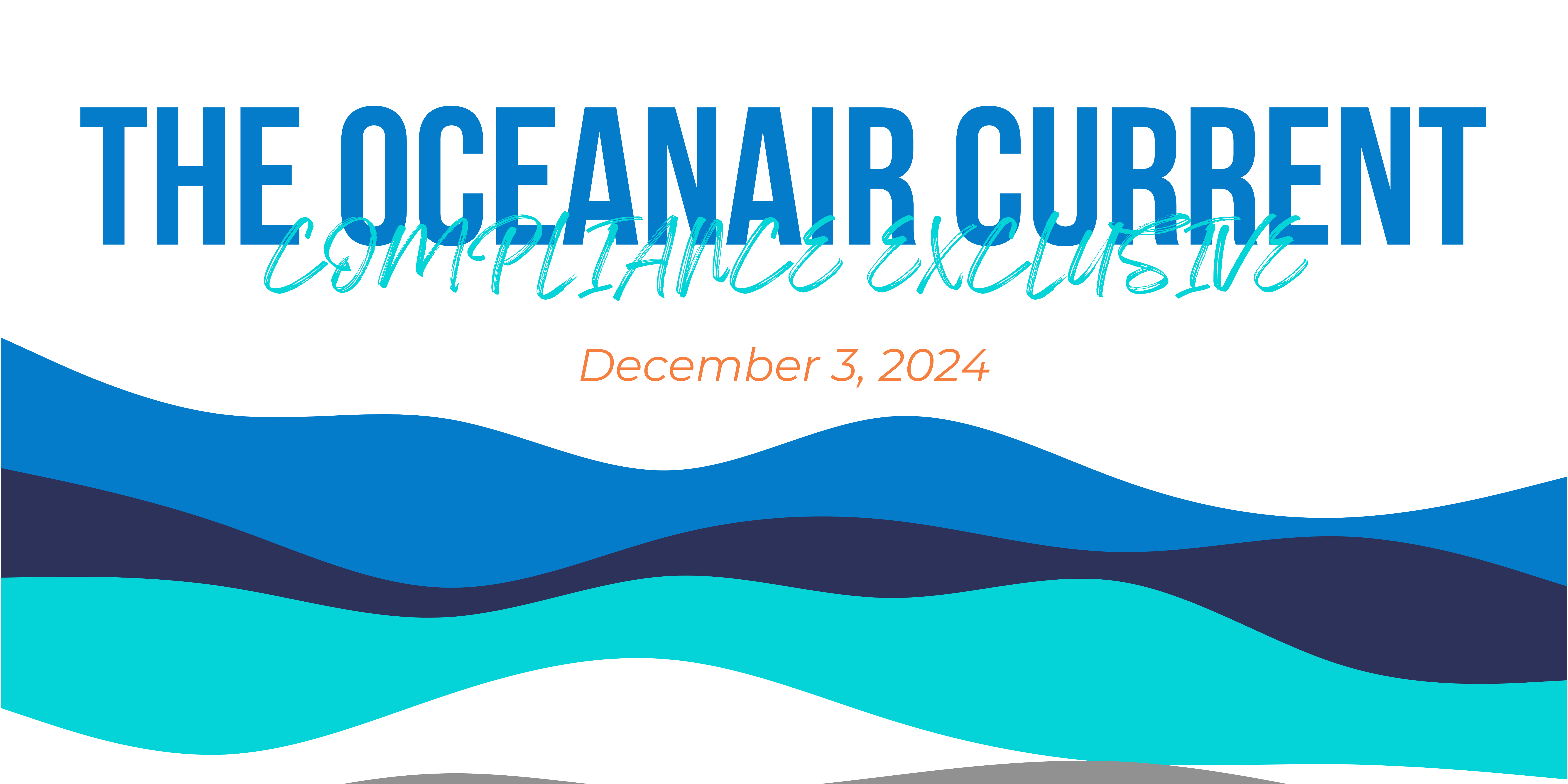 The OCEANAIR Current Compliance Exclusive