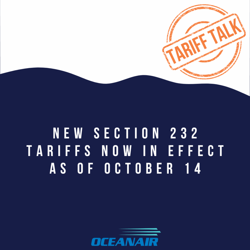 Tariff Talk — New Section 232 Tariffs Now in Effect as of October 14
